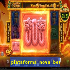 plataforma nova bet de 5 reais